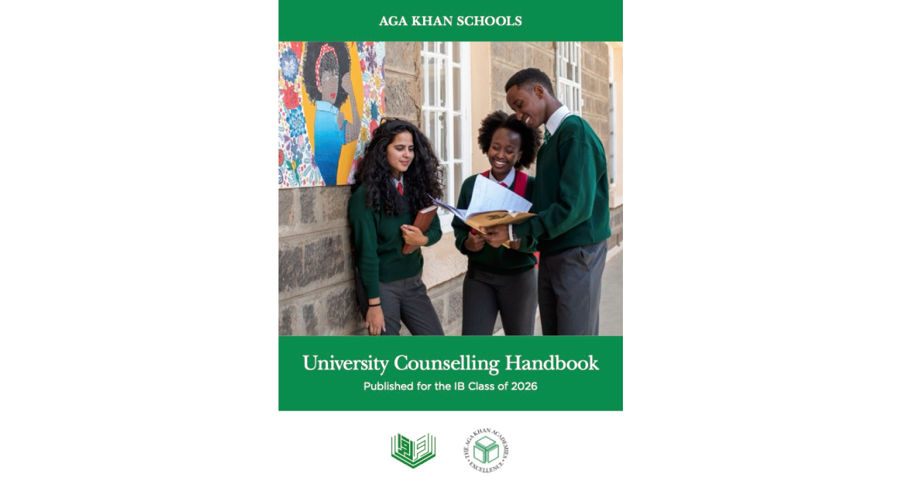 <p>Aga Khan Schools University Counselling Handbook for the IB Class of 2026</p>